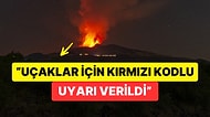 İtalya'da Bulunan Kıta Avrupası'nın En Yüksek ve Aktif Yanardağı Etna Yeniden Faaliyete Geçti