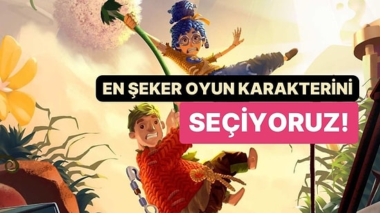 En Şeker Oyun Karakterini Senin Oylarınla Seçiyoruz!