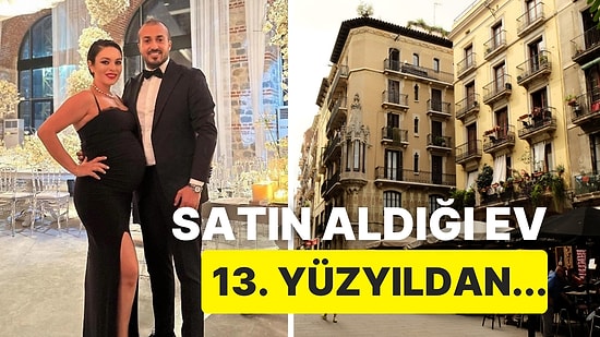 Güzel Ama Euro! Ezgi Mola ve Eşi, Barselona'nın Orta Çağ Döneminden Kalma Sokaklarından Bir Ev Satın Aldı