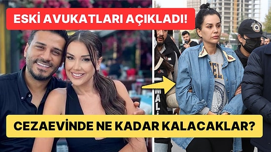 Dilan Polat Kaç Yıl Ceza Alacak? Eski Avukatı Çağdaş Çelik Açıkladı!