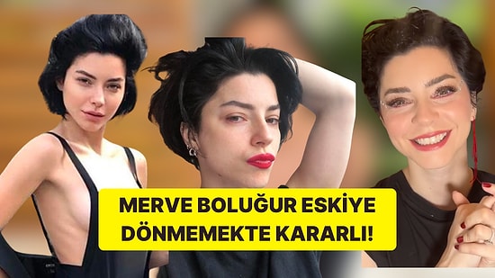 Eski Hâline Dönmemekte Kararlı Olan Merve Boluğur, Bir Takipçisinin Yorumuna Cevap Verdi!