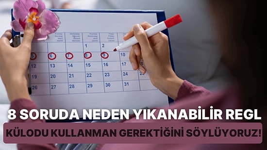 8 Soruda Neden Yıkanabilir Regl Külodu Kullanman Gerektiğini Söylüyoruz!