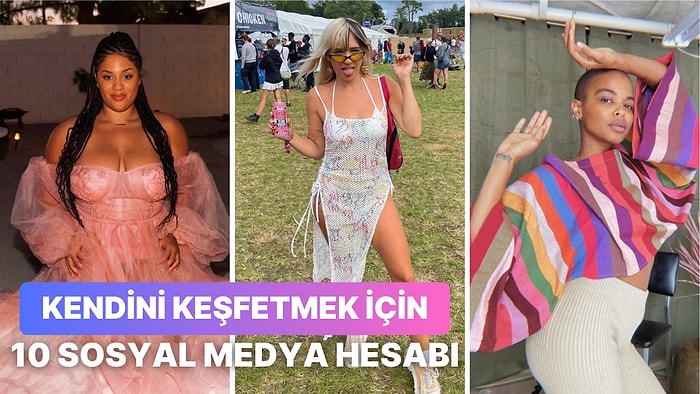 Kendini Tanımak ve Keşfetmek İsteyen Kadınların Takip Etmesi Gereken 10 Sosyal Medya Hesabı