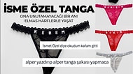 Kişiye Özel Ürün Furyasının Son Noktası İsme Özel Tanga Satışı Kafaları Karıştırdı