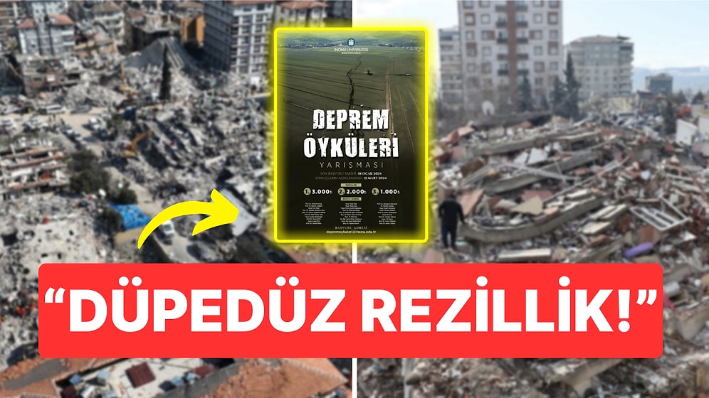 Bir Üniversite 'Deprem Öyküleri' Yarışması Başlattığını Duyurdu: "Düpedüz Rezillik!"