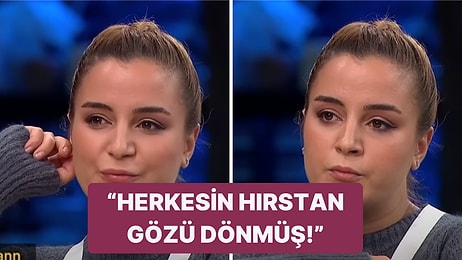 MasterChef Dilara'nın "Hırstan Gözü Dönmüş İnsanlar Var" Dediği Yarışmacılar Kimler?