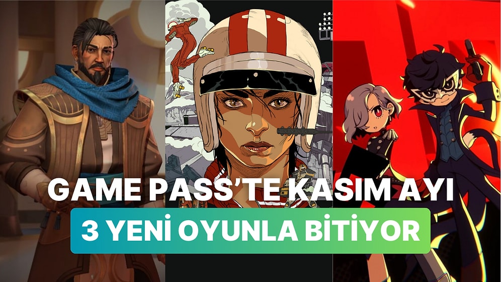 Kasım Ayı Xbox Game Pass Oyunlarına Yenileri Ekleniyor: 3 Yeni Oyun Yolda