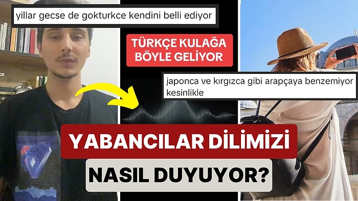 Bir Genç Türkçenin Yabancıların Kulağına Nasıl Geldiğini Yaptığı Çalışmayla Ortaya Koydu