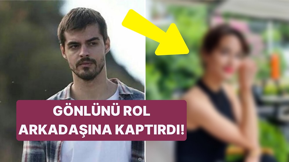 Dizi Setinde Aşk Başladı! Berk Atan, Gönül Dağı'ndaki Hangi Oyuncuyla Aşk Yaşıyor?