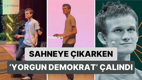 Ethereum'un Kurucusu Vitalik Buterin İstanbul'da Bir Etkinlik İçin Sahneye Çıkarken 'Yorgun Demokrat' Çalındı