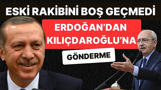 Cumhurbaşkanı Erdoğan, Kılıçdaroğlu'nu Unutamıyor! Mutfak Göndermesi ile Dokundurdu