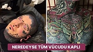 Göz Kapaklarına da Dövme Yaptırdı! Vücudunun Yüzde 96'sı Dövmeyle Kaplı Olan Adamın İlginç Hikayesi