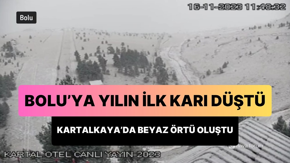 Bolu'ya Yılın İlk Karı Düştü: Kartalkaya'da Başlayan Kar Yağışı Sonrası Beyaz Örtü Oluştu