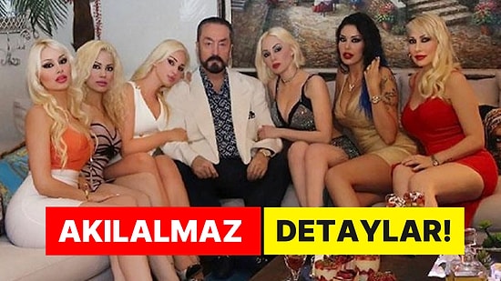 Adnan Oktar Hakkında Dikkat Çeken İddia: Örgüt İçinde 12 Çocuk Doğdu!