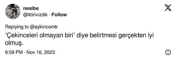 "Çekinceleri olmayan, gayet özgür yaşayabilen, samimi bir dost, arkadaş, sırdaş" derken?