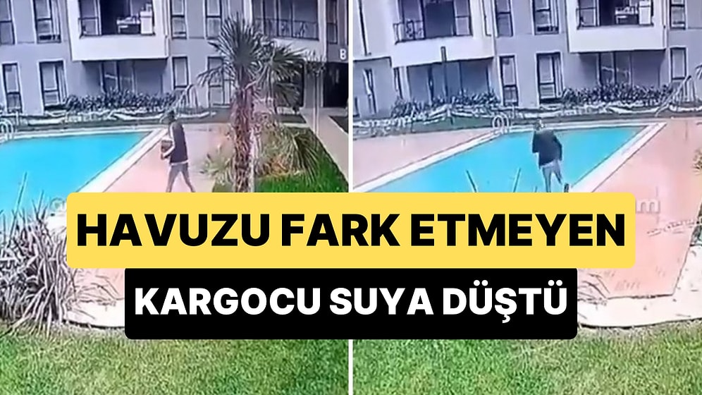 Benim Dalgınlık Seviyesi: Girdiği Sitede Havuzu Fark Etmeyen Kargocu Suya Düştü