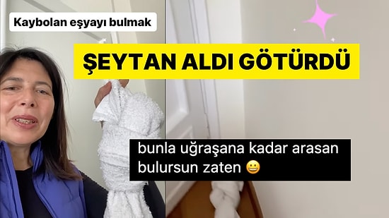 Havlu ve Tekerlemeyle Kaybolan Eşyayı Bulma Ritüeline Gelen Komik Yorumlar