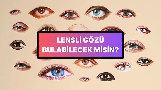 Hangisinin Gözlerinde Lens Var?