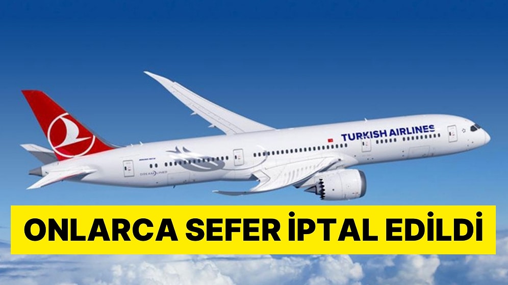 THY ve Pegasus'tan Kötü Haber: Onlarca Sefer İptal Edildi