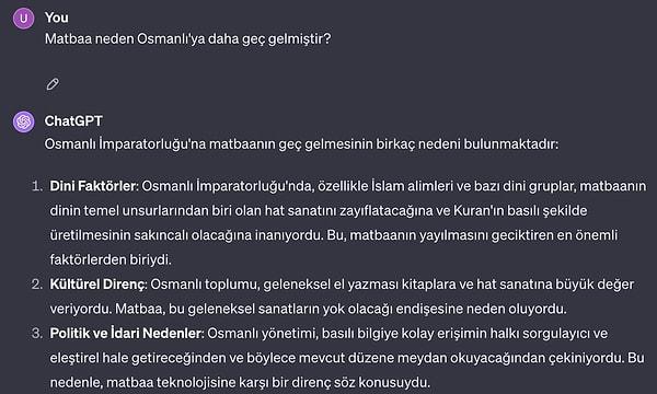 Bu özelliği test etmek isteyen kişi, GPT versiyonuna ve ESG versiyonuna aynı soruyu yöneltiyor: "Matbaa neden Osmanlı'ya daha geç gelmiştir?"