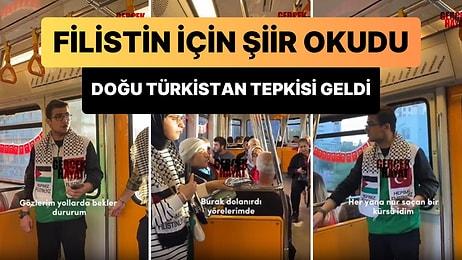 Filistin İçin Metroda Şiir Okuyan Gence Tepki: 'Doğu Türkistan'da Türkler Ölüyor, Ağzını Açtın mı?'