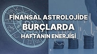 Haftalık Finansal Astroloji Yorumu: 20-26 Kasım Para, Kariyer ve Finansal Durumunuzu Neler Bekliyor?