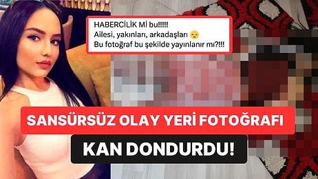 Aleyna Çakır’ın Olay Yeri Fotoğrafını Sansürsüz Yayınlayan Gazeteci Erk Acarer’in Paylaşımı İnfial Yarattı!