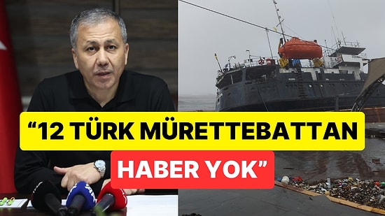 İçişleri Bakanı Ali Yerlikaya Zonguldak'ta Kaybolan Geminin Battığını Açıkladı