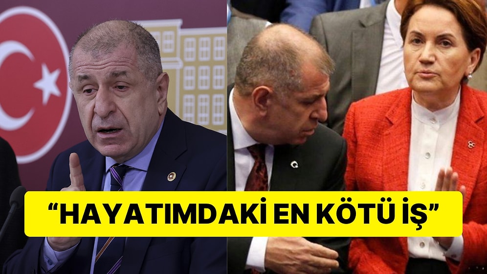 Cevabı Merak Ediliyor! Ümit Özdağ'dan Meral Akşener'i Kızdıracak Açıklama!
