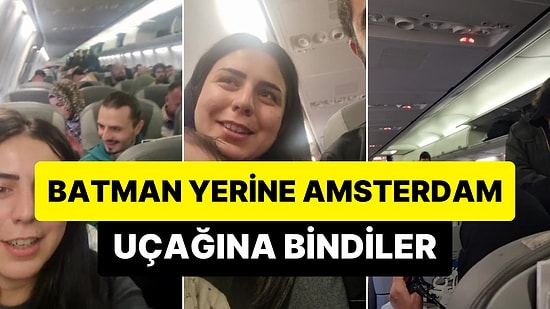 Recep İvedik Filmi Değil Gerçek: 10'dan Fazla Yolcu Batman'a Gitmek İsterken Amsterdam Uçağına Bindi