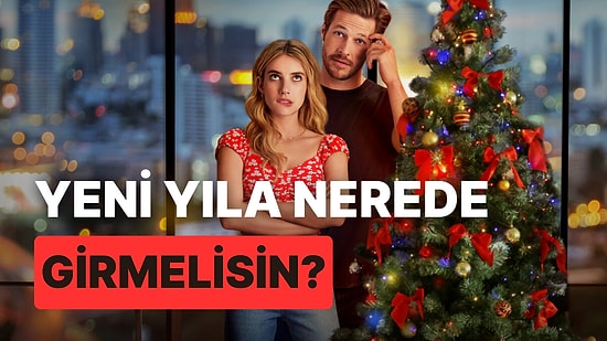 Yeni Yıla Nerede Girmelisin?