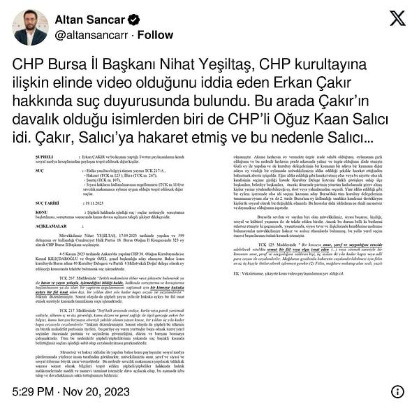 Gazeteci Altan Sancar da konuya yönelik açıklamalarda bulundu. CHP kurultayına ilişkin elinde video olduğunu iddia eden Erkan Çakır hakkında harekete geçen CHP Bursa İl Başkanı Nihat Yeşiltaş'ın suç duyurusunda bulunduğunu ifade etti. İddialar ise kongrede delege satın alındığı yönündeydi.