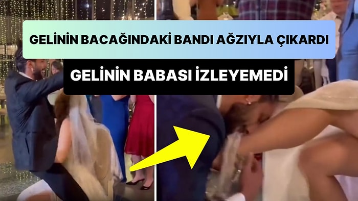 Damadın, Gelinin Bacağındaki Bandı Ağzıyla Çıkarmasına Daha Fazla Dayanamayan Baba Ortamı Terk Etti