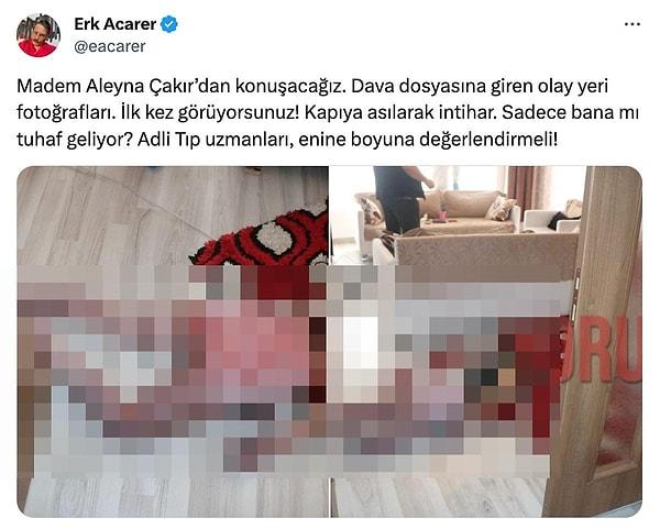 Evinde şüpheli bir biçimde ölü bulunan Aleyna Çakır davası, gazeteci Erk Acarer'in Aleyna Çakır'ın öldürülmesine ilişkin olay yeri fotoğraflarını sansürsüz bir şekilde ilk kez yayınlamasıyla yeniden gündeme geldi.