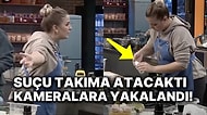 MasterChef'te Dilara'nın Takım Arkadaşlarını Suçladığı Hatayı Kendisinin Yaptığı Ortaya Çıktı!