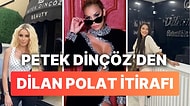 Güzellik Merkezi Açan Petek Dinçöz, Dilan Polat'ın Kendisini Aradığını Yıllar Sonra Açıkladı