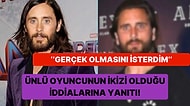 Jared Leto'nun Kardashianlar'dan Scott Disick ile İkiz Olduğu İddiasına Verdiği Yanıtı Görmelisiniz