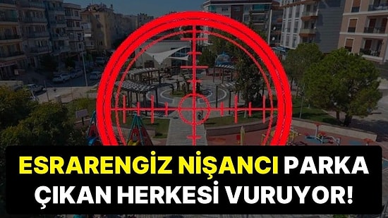 İzmir’de Şaşkına Çeviren Olay: Esrarengiz Keskin Nişancı İki Ayda 5 Kişiyi ve 2 Köpeği Vurdu