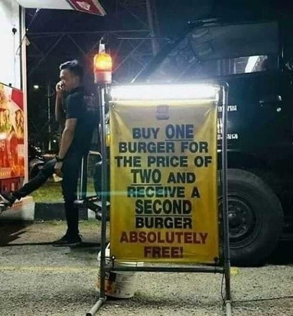 6. "İki tane fiyatına bir burger satın al ve ikinci burgerini bedavaya almış ol!"