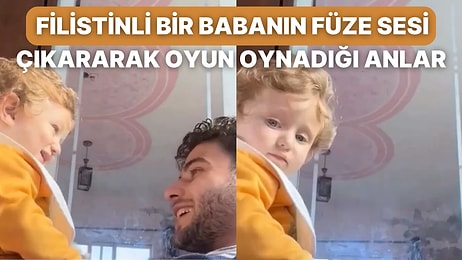 Filistin'de Bir Baba Çocuğunun Korkmaması İçin Füze Sesi Çıkararak Onunla Oyun Oynadı