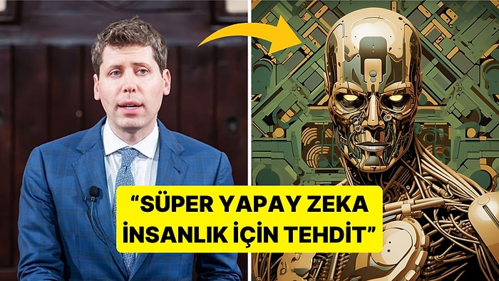 Ortalığı Karıştıran İddia: İnsan Zekasını Alt Eden Yapay Zeka Tehlikesi Yüzünden OpenAI CEO'su Kovulmuş