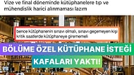 Sınav Dönemlerinde Kütüphanelerin Yalnızca Tıp ve Mühendislik Öğrencilerine Açılması İsteği Tartışma Yarattı