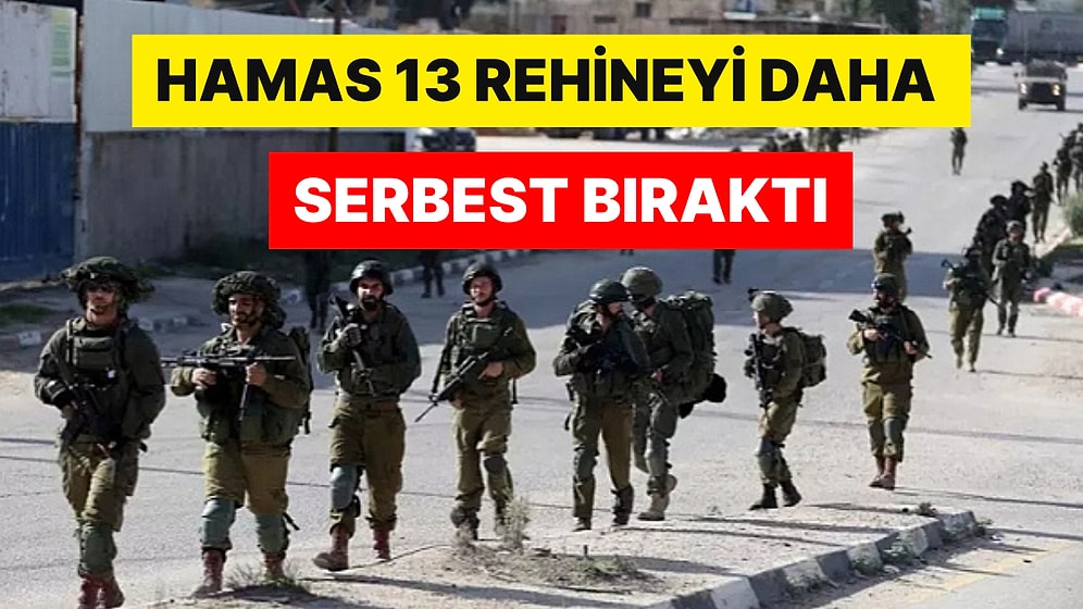 Ateşkes Devrede, Rehine Takası Devam Ediyor: Hamas 13 Rehineyi Daha Serbest Bıraktı