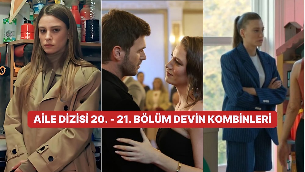 Güzelliğiyle Herkesi Büyüleyen Aile Dizisinin Göz Bebeği Serenay Sarıkaya'nın 20. - 21. Bölüm Kıyafetleri