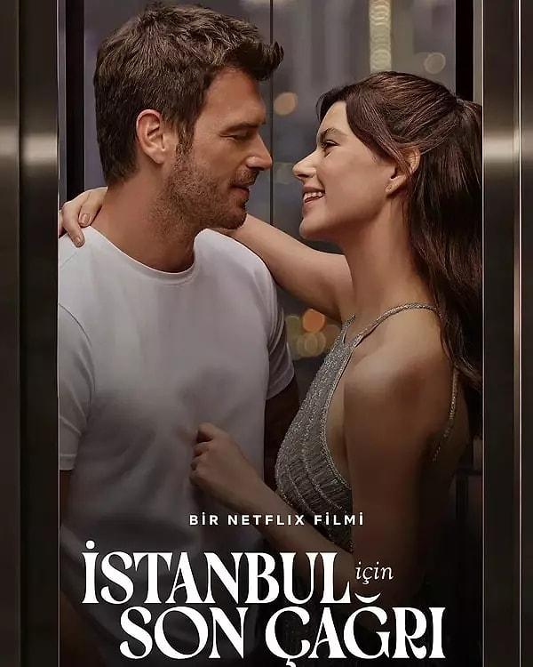 Aşk-ı Memnu'dan 13 yıl sonra Beren Saat ve Kıvanç Tatlıtuğ'u bir araya getiren "İstanbul İçin Son Çağrı" filmi son zamanların en çok konuşulan yapımı!