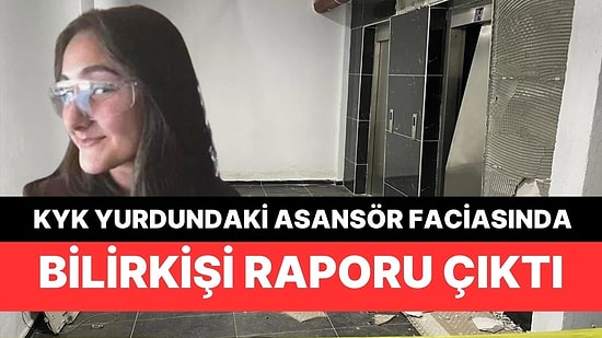 Bilirkişi Raporu Çıktı! KYK Yurdunda Yaşanan Asansör Faciasının Nedeni Belli Oldu