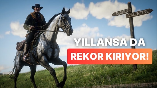 Çıkışının Üzerinden Yıllar Geçen Red Dead Redemption 2 Steam'de Rekor Tazeledi