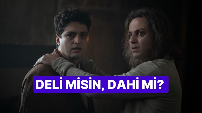 Deli misin, Dahi mi?