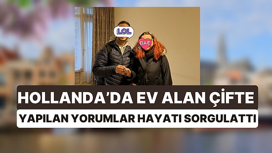 Hollanda'da Ev Alan Çifte Yapılan Yorumlar Kullanıcılara Hayatı Sorgulattı: Yorgunluk mu, Gösterişe İsyan mı?