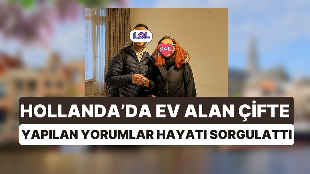 Hollanda'da Ev Alan Çifte Yapılan Yorumlar Kullanıcılara Hayatı Sorgulattı: Yorgunluk mu, Gösterişe İsyan mı?